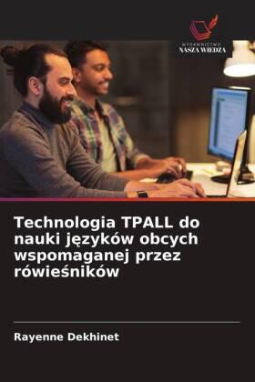 Dekhinet |  Technologia TPALL do nauki j¿zyków obcych wspomaganej przez rówie¿ników | Buch |  Sack Fachmedien