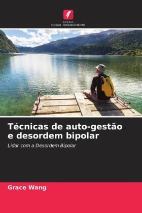 Wang |  Técnicas de auto-gestão e desordem bipolar | Buch |  Sack Fachmedien