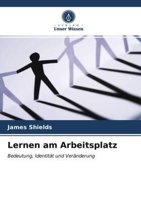 Shields |  Lernen am Arbeitsplatz | Buch |  Sack Fachmedien