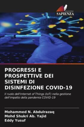 N. Abdulrazaq / Ab. Yajid / Yusuf |  PROGRESSI E PROSPETTIVE DEI SISTEMI DI DISINFEZIONE COVID-19 | Buch |  Sack Fachmedien