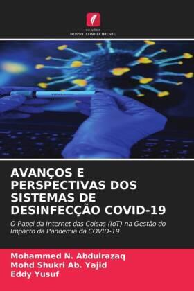 N. Abdulrazaq / Ab. Yajid / Yusuf |  AVANÇOS E PERSPECTIVAS DOS SISTEMAS DE DESINFECÇÃO COVID-19 | Buch |  Sack Fachmedien