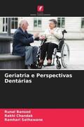 Bansod / Chandak / Sathawane |  Geriatria e Perspectivas Dentárias | Buch |  Sack Fachmedien