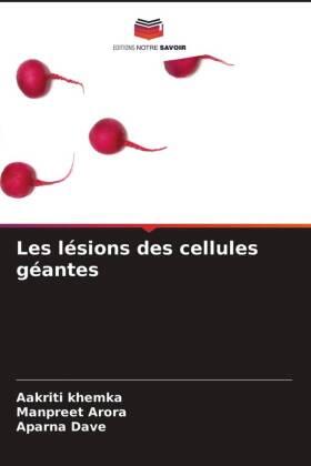 Khemka / Arora / Dave |  Les lésions des cellules géantes | Buch |  Sack Fachmedien