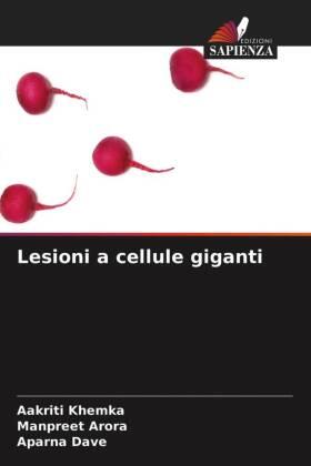 Khemka / Arora / Dave |  Lesioni a cellule giganti | Buch |  Sack Fachmedien