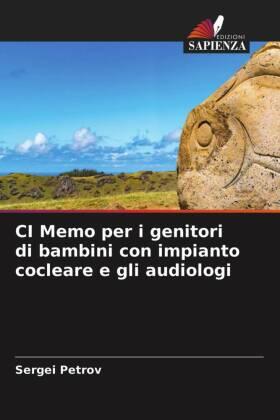 Petrov |  CI Memo per i genitori di bambini con impianto cocleare e gli audiologi | Buch |  Sack Fachmedien