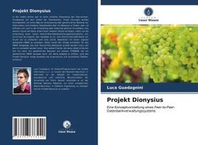 Guadagnini |  Projekt Dionysius | Buch |  Sack Fachmedien