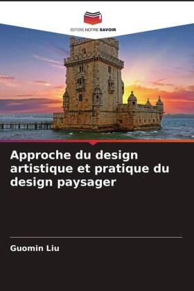 Liu |  Approche du design artistique et pratique du design paysager | Buch |  Sack Fachmedien