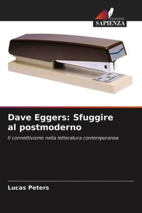 Peters |  Dave Eggers: Sfuggire al postmoderno | Buch |  Sack Fachmedien