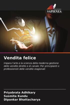 Adhikary / Kundu / Bhattacharya |  Vendita felice | Buch |  Sack Fachmedien