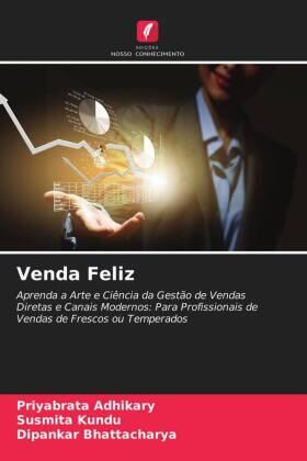 Adhikary / Kundu / Bhattacharya |  Venda Feliz | Buch |  Sack Fachmedien