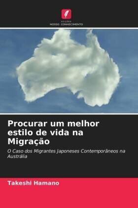 Hamano |  Procurar um melhor estilo de vida na Migração | Buch |  Sack Fachmedien