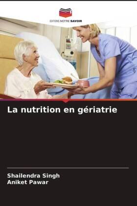 Singh / Pawar |  La nutrition en gériatrie | Buch |  Sack Fachmedien