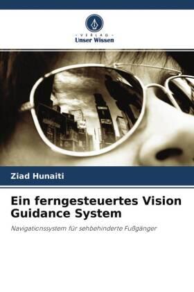 Hunaiti |  Ein ferngesteuertes Vision Guidance System | Buch |  Sack Fachmedien