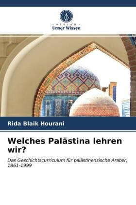Blaik Hourani |  Welches Palästina lehren wir? | Buch |  Sack Fachmedien