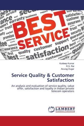 Kumar / Rai / Dugar |  Service Quality & Customer Satisfaction | Buch |  Sack Fachmedien
