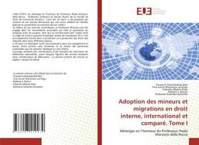 Kwambamba Bala / Manzanza Lumingu / Rossi |  Adoption des mineurs et migrations en droit interne, international et comparé. Tome I | Buch |  Sack Fachmedien