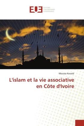 Konaté |  L'islam et la vie associative en Côte d'Ivoire | Buch |  Sack Fachmedien