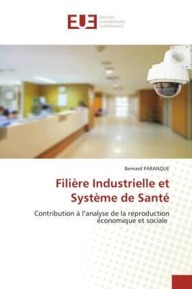 Paranque | Filière Industrielle et Système de Santé | Buch | 978-620-3-44500-8 | www.sack.de
