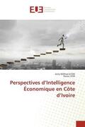 Atsin / Goa |  Perspectives d¿Intelligence Économique en Côte d¿Ivoire | Buch |  Sack Fachmedien