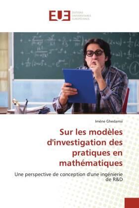 Ghedamsi |  Sur les modèles d'investigation des pratiques en mathématiques | Buch |  Sack Fachmedien