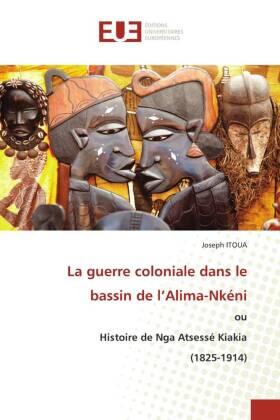 Itoua |  La guerre coloniale dans le bassin de l'Alima-Nkéni | Buch |  Sack Fachmedien