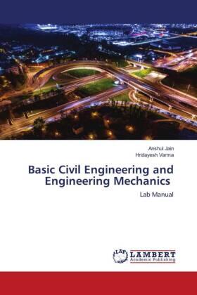 Jain / Varma |  Basic Civil Engineering and Engineering Mechanics | Buch |  Sack Fachmedien