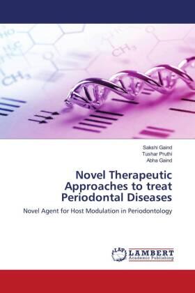 Gaind / Pruthi |  Novel Therapeutic Approaches to treat Periodontal Diseases | Buch |  Sack Fachmedien