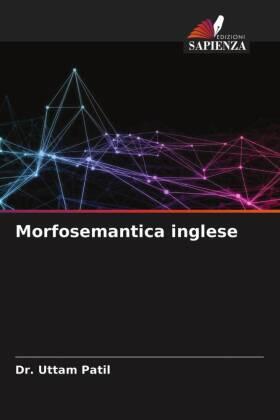 Patil |  Morfosemantica inglese | Buch |  Sack Fachmedien