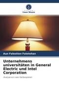 Faletehan |  Unternehmens universitäten in General Electric und Intel Corporation | Buch |  Sack Fachmedien