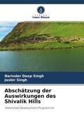 Singh |  Folgenabschätzung eines Programms zur Entwicklung von Wassereinzugsgebieten in den Shivalik Hills | Buch |  Sack Fachmedien