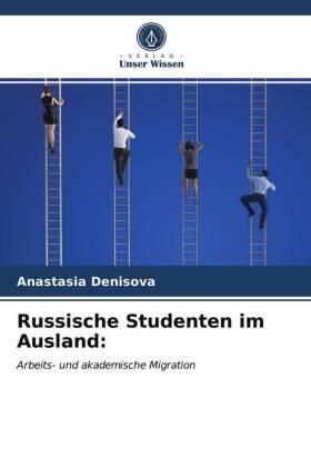 Denisova |  Russische Studenten im Ausland: | Buch |  Sack Fachmedien