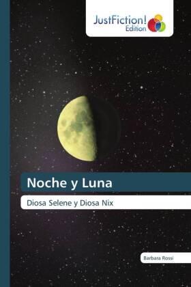 Rossi |  Noche y Luna | Buch |  Sack Fachmedien