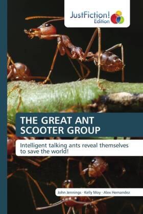 Jennings / Moy / Hernandez |  THE GREAT ANT SCOOTER GROUP | Buch |  Sack Fachmedien
