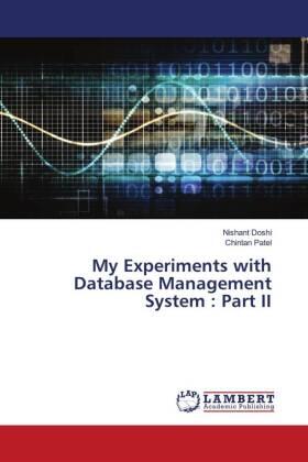 Doshi / Patel |  My Experiments with Database Management System : Part II | Buch |  Sack Fachmedien