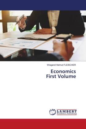 Fleischer | Economics First Volume | Buch | 978-620-358108-9 | sack.de