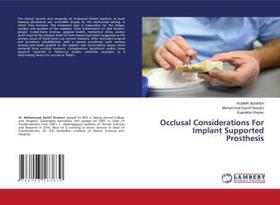 Adarsh / Kashif Noorani / Sharan | Occlusal Considerations For Implant Supported Prosthesis | Buch | 978-620-3-58383-0 | www.sack.de