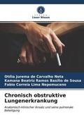 Carvalho Neta / Sousa / Nepomuceno |  Chronisch obstruktive Lungenerkrankung | Buch |  Sack Fachmedien