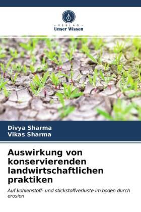 Sharma |  Auswirkung von konservierenden landwirtschaftlichen praktiken | Buch |  Sack Fachmedien