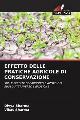 Sharma |  EFFETTO DELLE PRATICHE AGRICOLE DI CONSERVAZIONE | Buch |  Sack Fachmedien