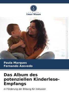 Marques / Azevedo |  Das Album des potenziellen Kinderlese-Empfangs | Buch |  Sack Fachmedien