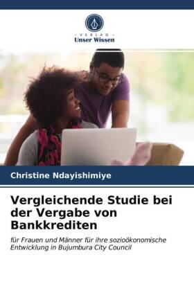 Ndayishimiye |  Vergleichende Studie bei der Vergabe von Bankkrediten | Buch |  Sack Fachmedien