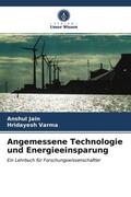 Jain / Varma |  Angemessene Technologie und Energieeinsparung | Buch |  Sack Fachmedien