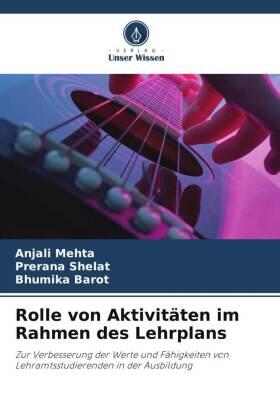 Mehta / Shelat / Barot |  Rolle von Aktivitäten im Rahmen des Lehrplans | Buch |  Sack Fachmedien