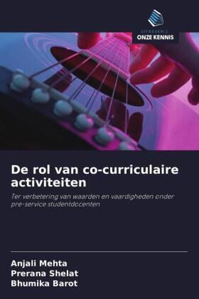 Mehta / Shelat / Barot |  De rol van co-curriculaire activiteiten | Buch |  Sack Fachmedien