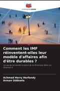 Herfandy / Uddowla |  Comment les IMF réinventent-elles leur modèle d'affaires afin d'être durables ? | Buch |  Sack Fachmedien