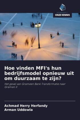 Herfandy / Uddowla |  Hoe vinden MFI's hun bedrijfsmodel opnieuw uit om duurzaam te zijn? | Buch |  Sack Fachmedien