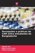 Das / Saha / Karmakar |  Percepções e práticas do CAM entre estudantes do Bangladeche | Buch |  Sack Fachmedien