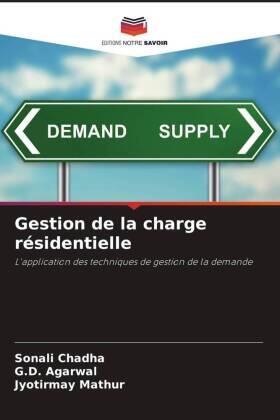 Chadha / Agarwal / Mathur |  Gestion de la charge résidentielle | Buch |  Sack Fachmedien