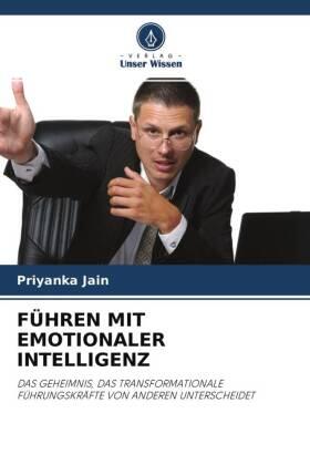 Jain |  FÜHREN MIT EMOTIONALER INTELLIGENZ | Buch |  Sack Fachmedien