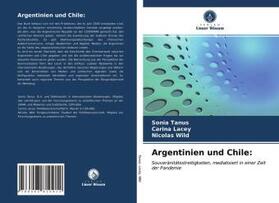 Tanus / Lacey / Wild |  Argentinien und Chile: | Buch |  Sack Fachmedien